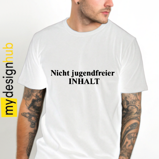 Tshirt Spruch "Nicht jugendfreier Inhalt" Motiv funshirt