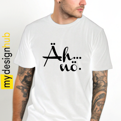 Tshirt Spruch "Äh... nö." Motiv funshirt