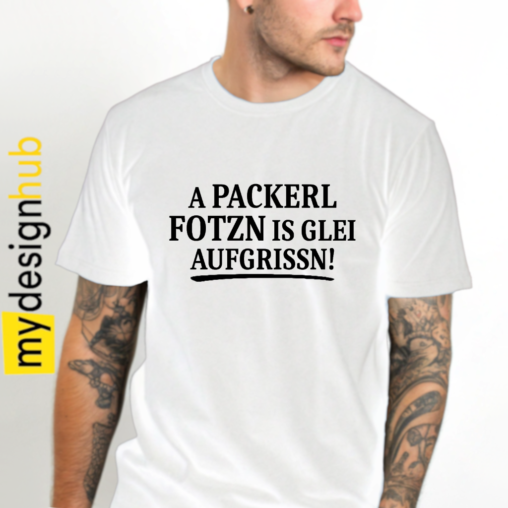 Tshirt Spruch "A Packerls Fotzn is glei aufgrissn!" Motiv funshirt