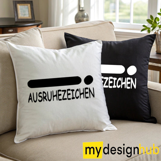 Kissenbezug mit Spruch Ausruhezeichen Sprüche witzig Kissen Motiv 40x40
