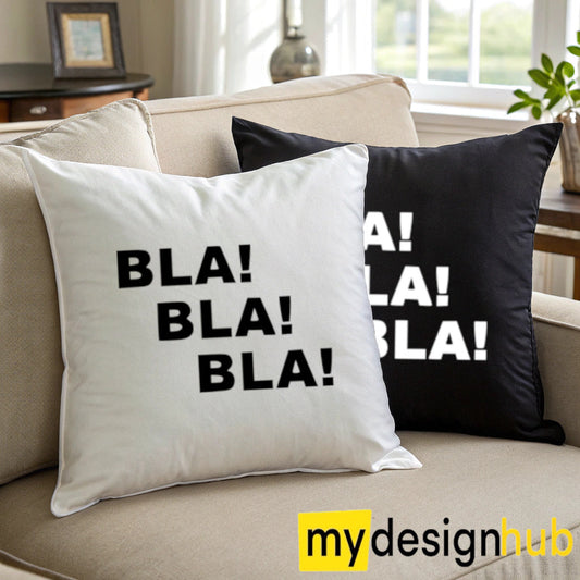 Kissenbezug mit Spruch bla bla bla Sprüche witzig Kissen Motiv 40x40