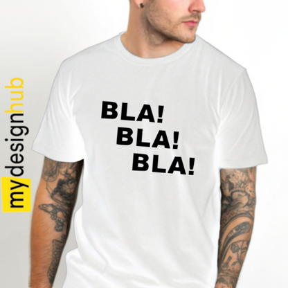 Tshirt Spruch "Bla! Bla! Bla!" Motiv funshirt