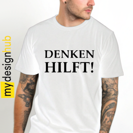 Tshirt Spruch "Denken hilft!" Motiv funshirt