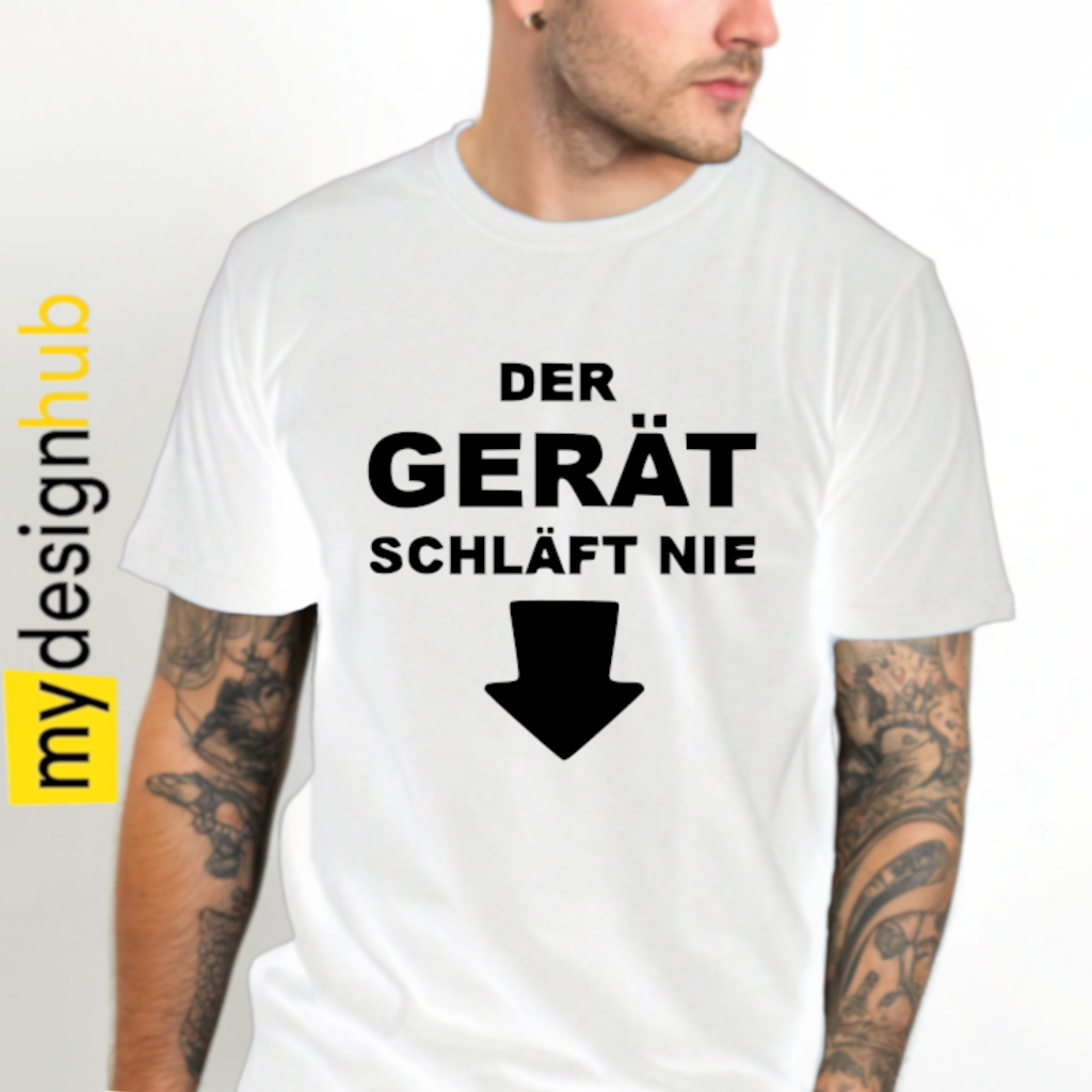 Tshirt Spruch "Der Gerät schläft nie" Motiv funshirt