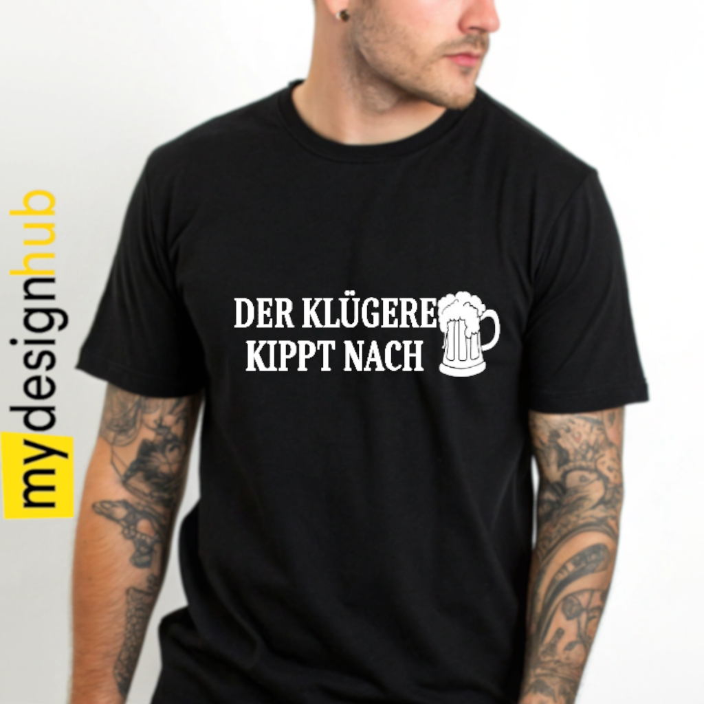 Tshirt Spruch "Der klügere kippt nach" Bier Motiv funshirt