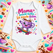 Mama braucht Kaffee. Ich brauche Action. – Namensvorschau ohne Wunschname