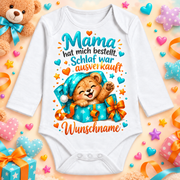 Mama hat mich bestellt. Schlaf war ausverkauft. – Langarmbody mit Wunschname und Hintergrund
