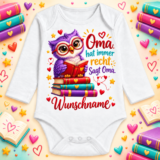 Oma hat immer recht. Sagt Oma. – Langarmbody mit Wunschname und Hintergrund