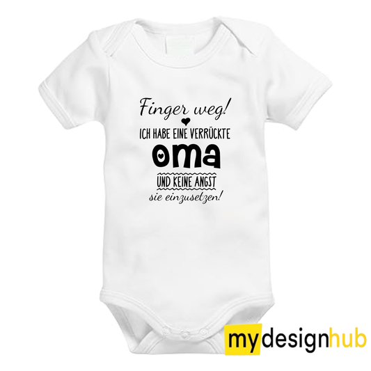 Babybody mit Aufdruck Motiv Finger weg ich habe eine verrückte Oma Spruch Lustig Kurzarm