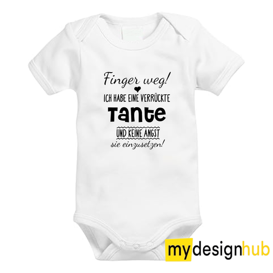 Babybody mit Aufdruck Motiv Finger weg ich habe eine verrückte Tante Spruch Lustig Kurzarm