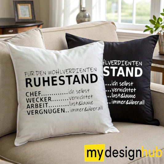 Kissenbezug mit Spruch Für den wohlverdienten Ruhestand Sprüche witzig Kissen Motiv 40x40