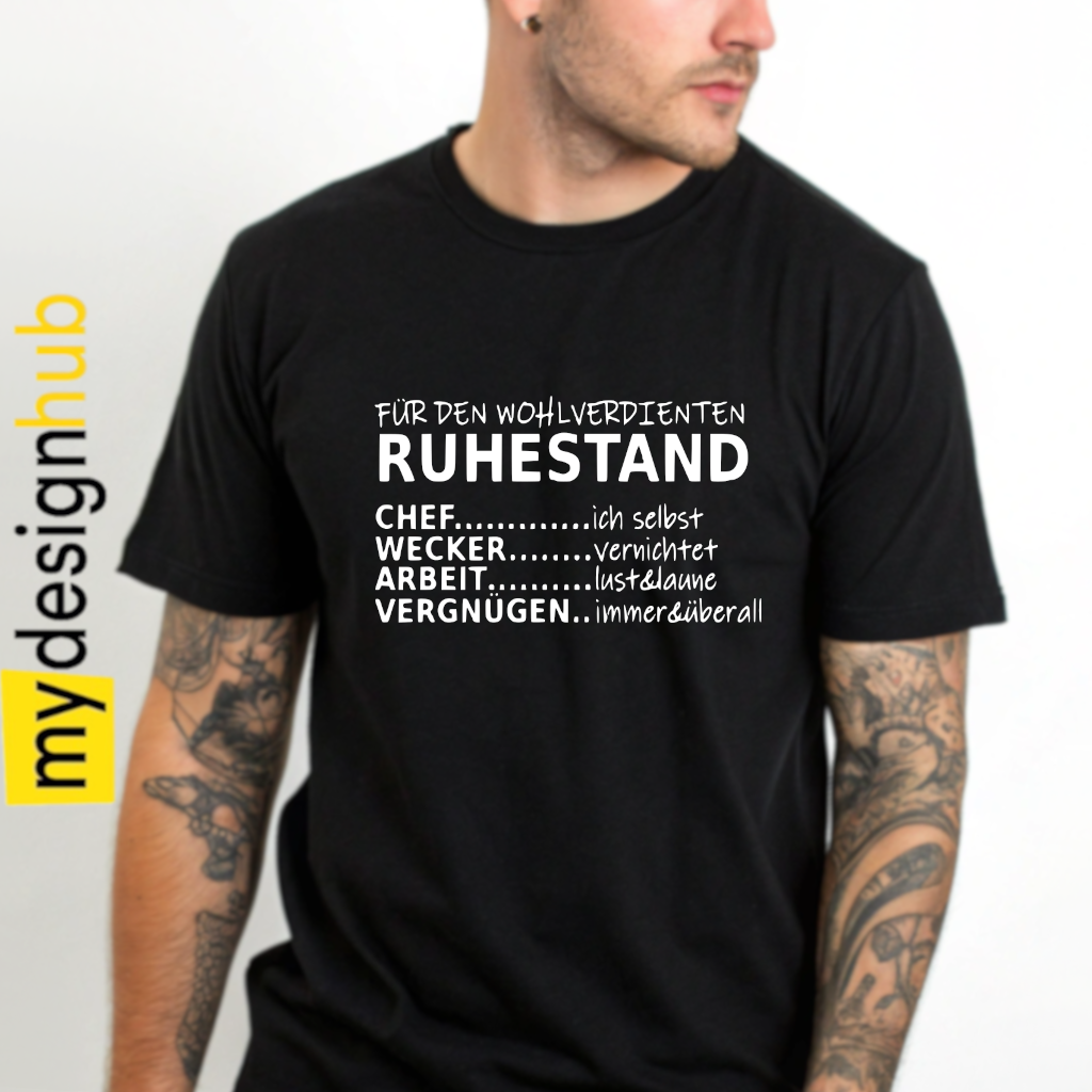 Tshirt Spruch "Für den wohlverdienten Ruhestand" Motiv funshirt