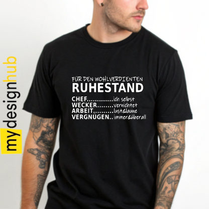 Tshirt Spruch "Für den wohlverdienten Ruhestand" Motiv funshirt
