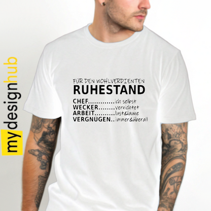 Tshirt Spruch "Für den wohlverdienten Ruhestand" Motiv funshirt