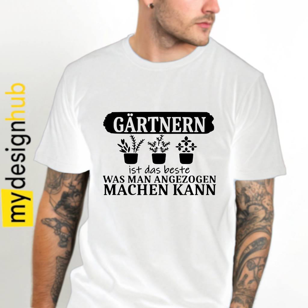 Tshirt Spruch "Gärtnern ist das beste was man angezogen machen kann" Motiv funshirt