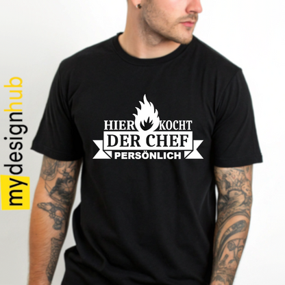 Tshirt Spruch "Hier kocht der Chef persönlich" Motiv funshirt