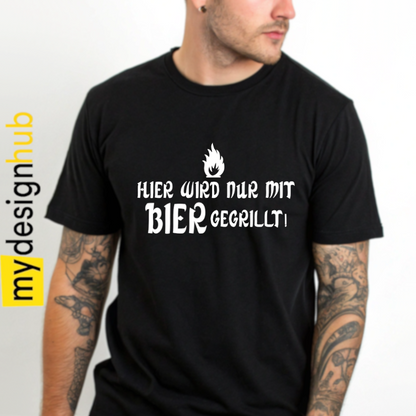 Tshirt Spruch "Hier wird nur mit Bier gegrillt!" Motiv funshirt