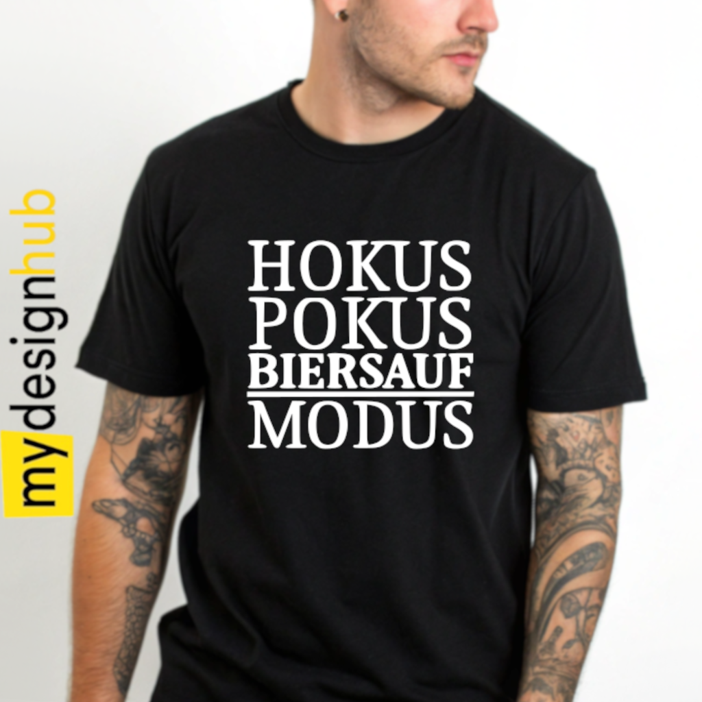 Tshirt Spruch "Hokus Pokus Biersauf Modus" Bier Motiv funshirt