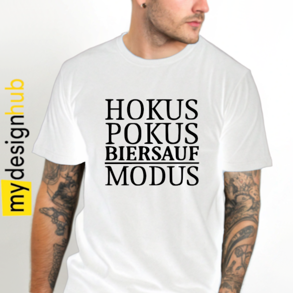 Tshirt Spruch "Hokus Pokus Biersauf Modus" Bier Motiv funshirt