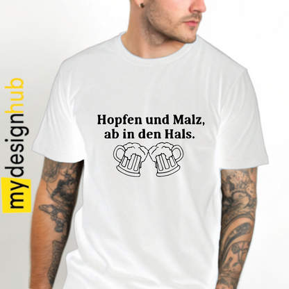 Tshirt Spruch "Hopfen und Malz, ab in den Hals." Bier Motiv funshirt