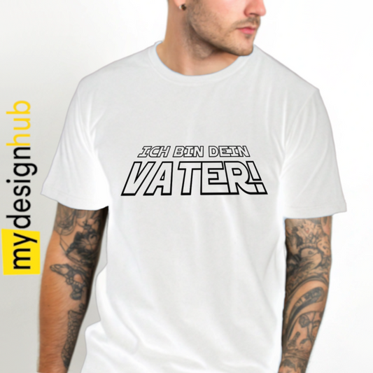 Tshirt Spruch "Ich bin dein Vater!" Motiv funshirt