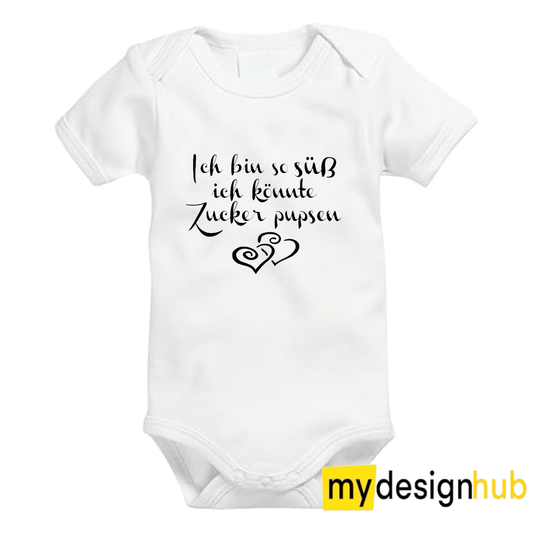 Babybody mit Aufdruck Motiv Ich bin so süß ich könnte Zucker pupsen Spruch Lustig Kurzarm