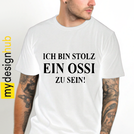 Tshirt Spruch "Ich bin stolz ein Ossi zu sein!" Motiv funshirt