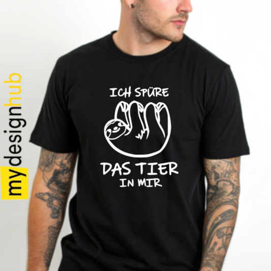 Tshirt Spruch "Ich spüre das Tier in mir" Motiv funshirt