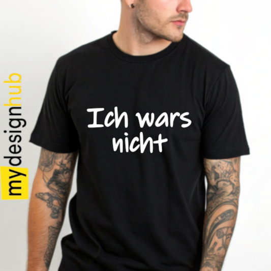 Tshirt Spruch "Ich wars nicht" Motiv funshirt