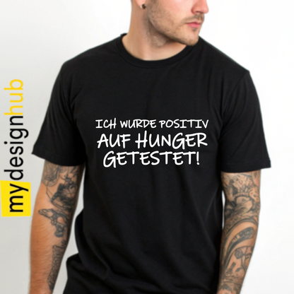 Tshirt Spruch "Ich wurde positiv auf Hunder getestet" Motiv funshirt