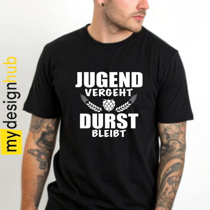 Tshirt Spruch "Jugend vergeht Durst bleibt" Bier Motiv funshirt