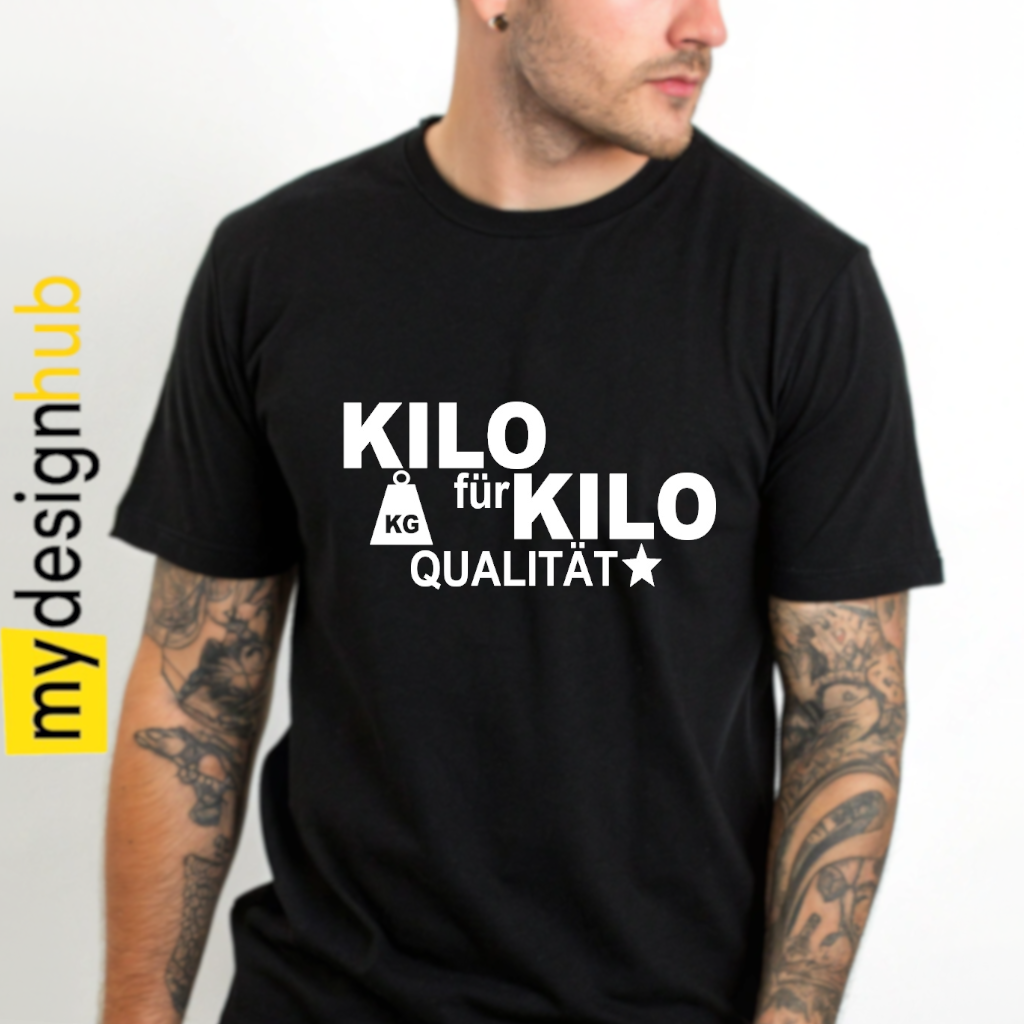Tshirt Spruch "Kilo für Kilo Qualität" Motiv funshirt