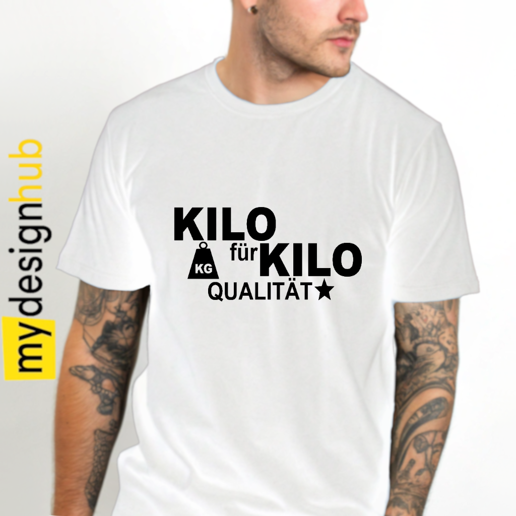 Tshirt Spruch "Kilo für Kilo Qualität" Motiv funshirt