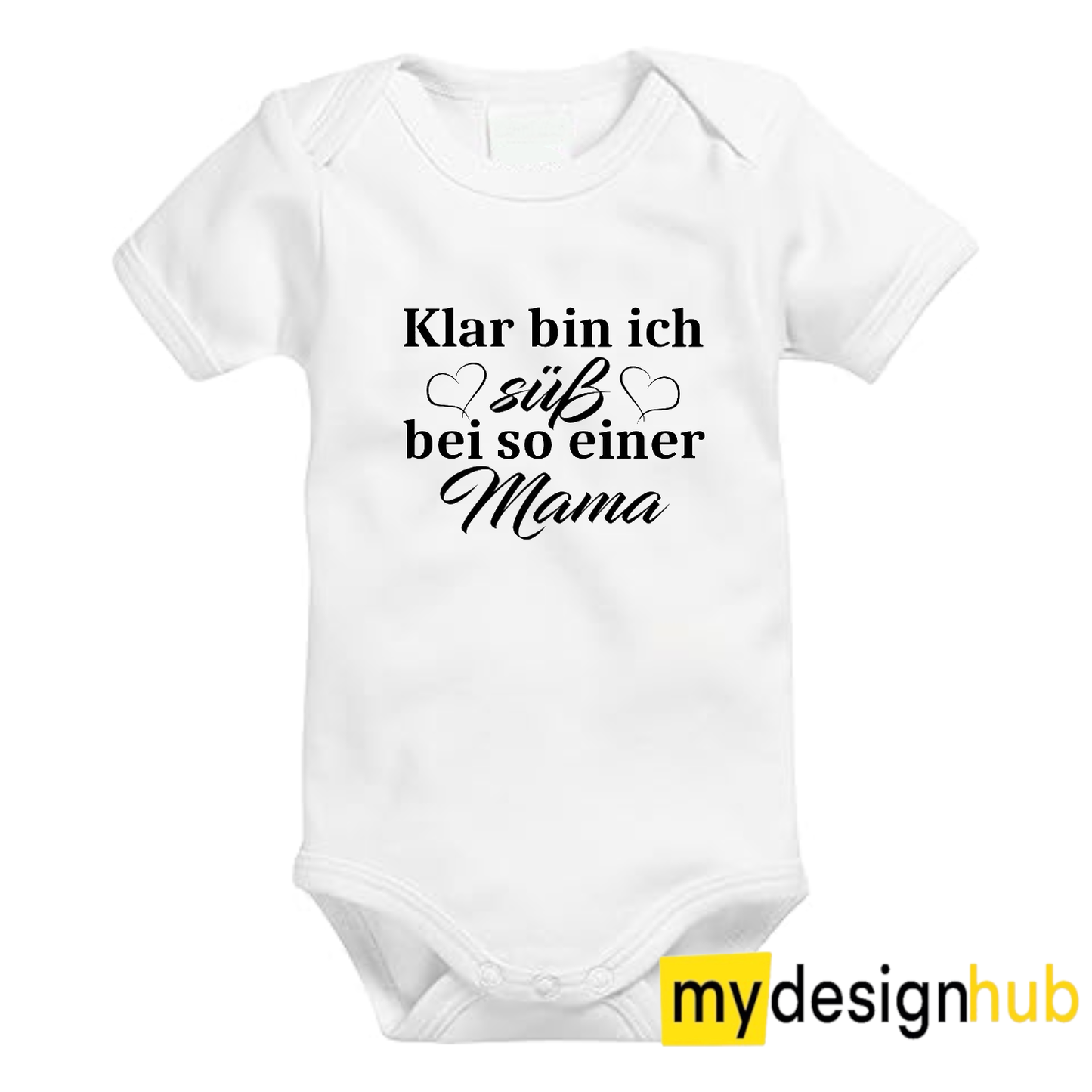 Babybody mit Aufdruck Motiv Klar bin ich süß bei so einer Mama Spruch Lustig Kurzarm
