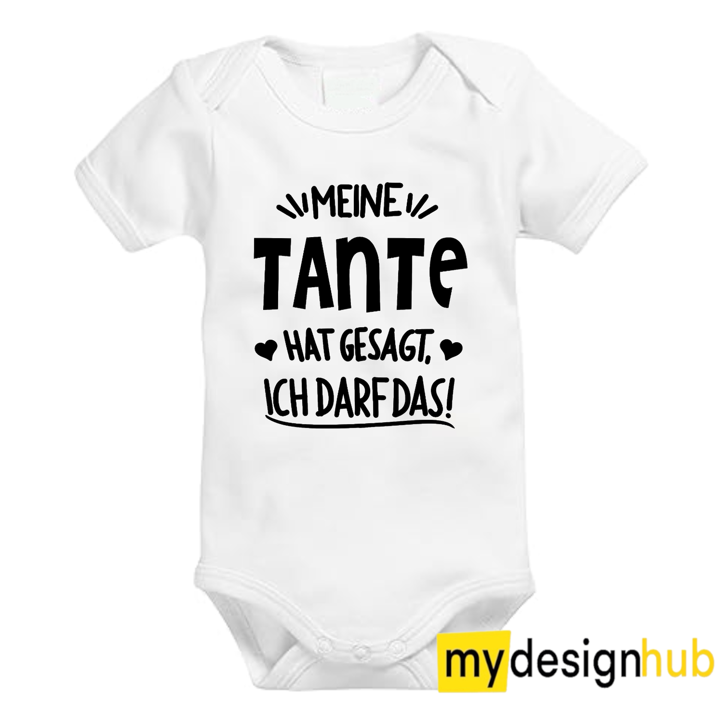 Babybody mit Aufdruck Motiv Meine Tante hat gesagt ich darf das Spruch Lustig Kurzarm
