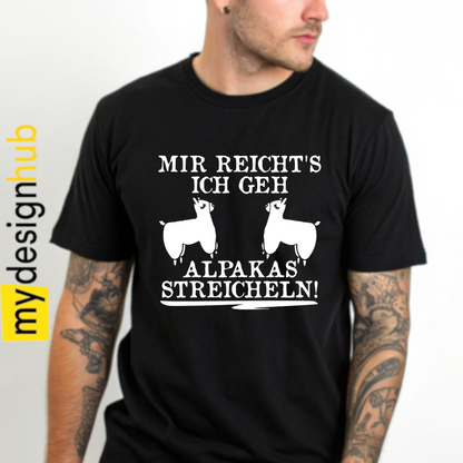 Tshirt Spruch "Mir reichts ich geh Alpakas streicheln" Motiv funshirt