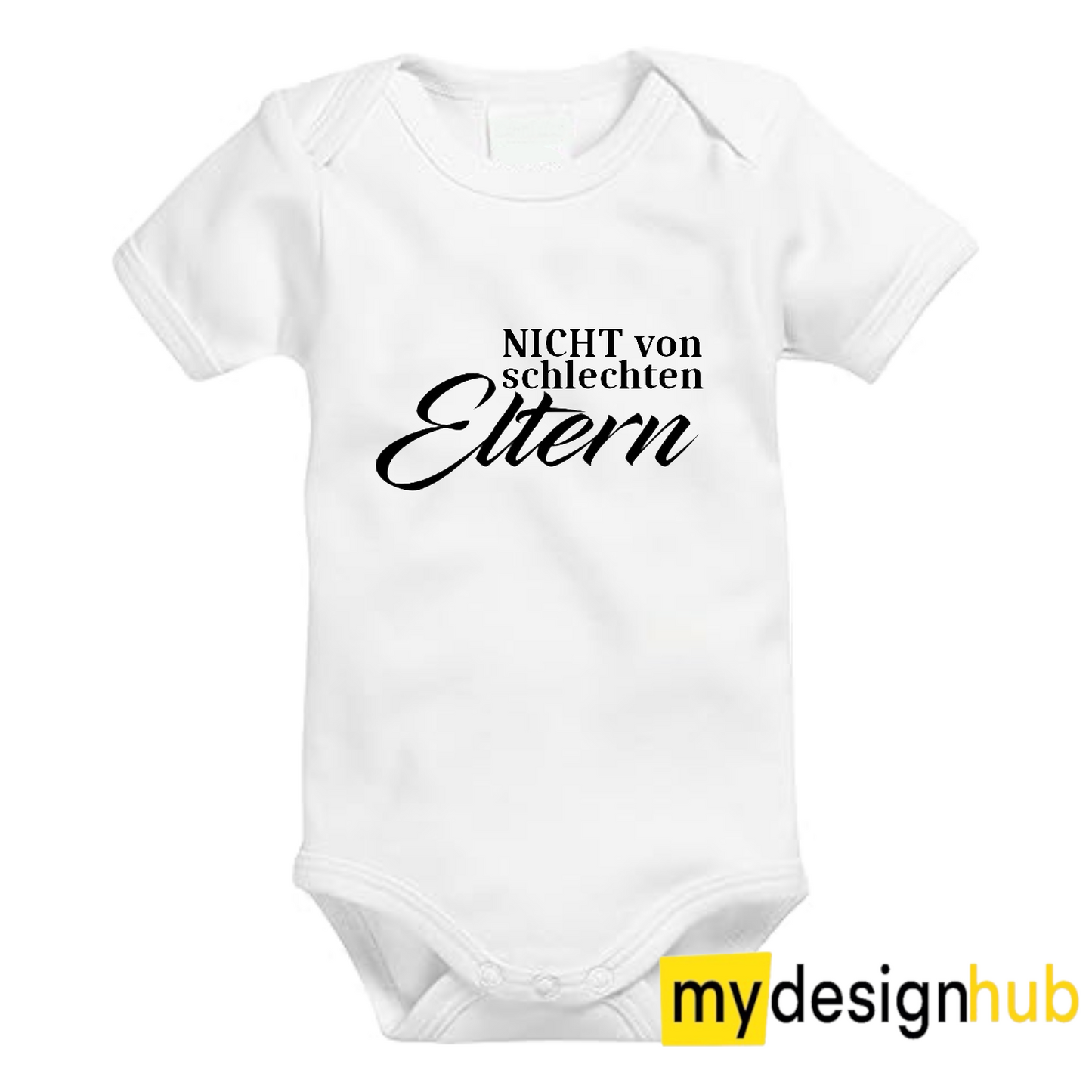 Babybody mit Aufdruck Motiv Nicht von schlechten Eltern Spruch Lustig Kurzarm