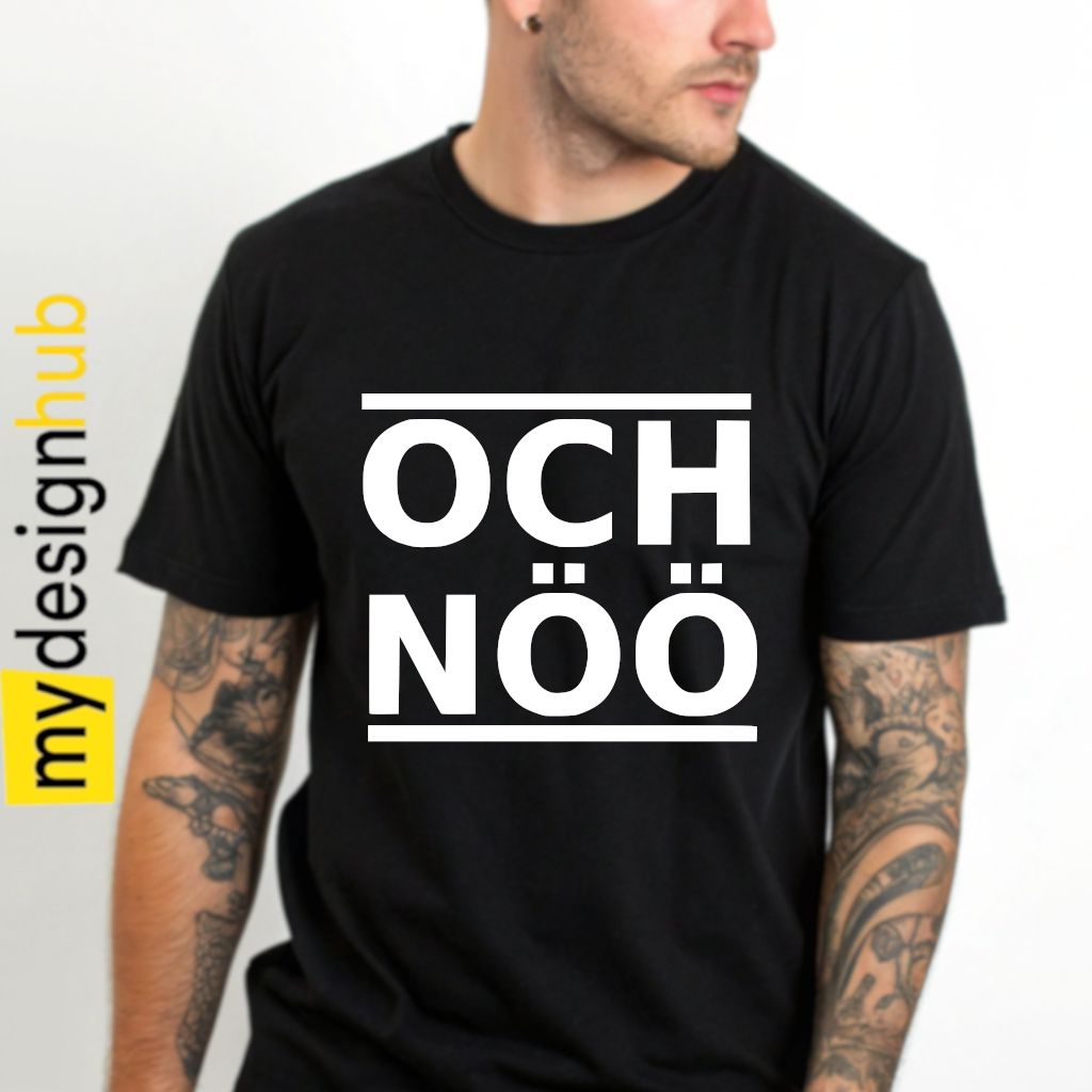 Tshirt Spruch "Och nöö" Motiv funshirt
