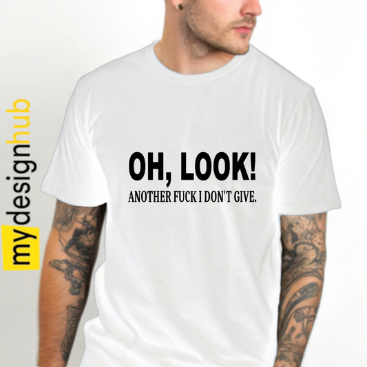Tshirt Spruch "Oh, look! Another fuck i don't give" Motiv funshirt