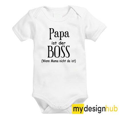 Babybody mit Aufdruck Motiv Papa ist der Boss wenn Mama nicht da ist Spruch Lustig Kurzarm