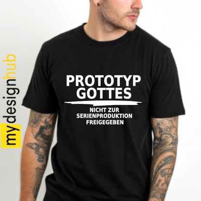 Tshirt Spruch "Prototyp gottes Nicht zur Serienproduktion freigegeben" Motiv funshirt