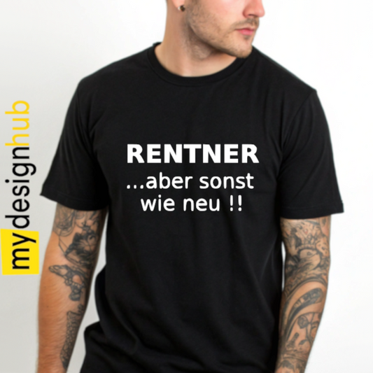 Tshirt Spruch "Rentner ...aber sonst wie neu!!" Motiv funshirt