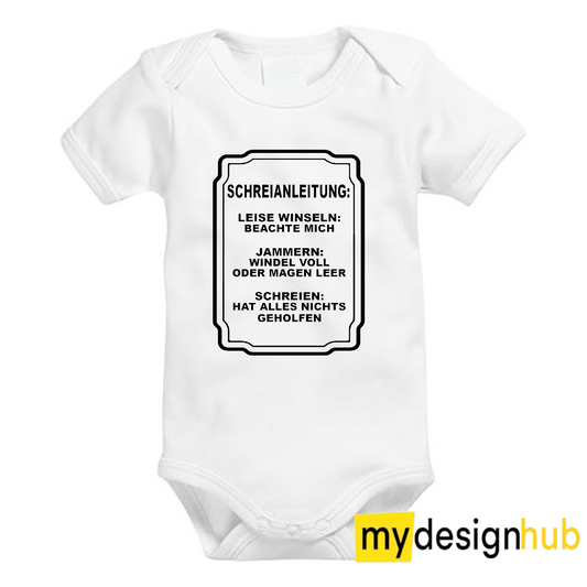 Babybody mit Aufdruck Motiv Schreianleitung Spruch Lustig Kurzarm