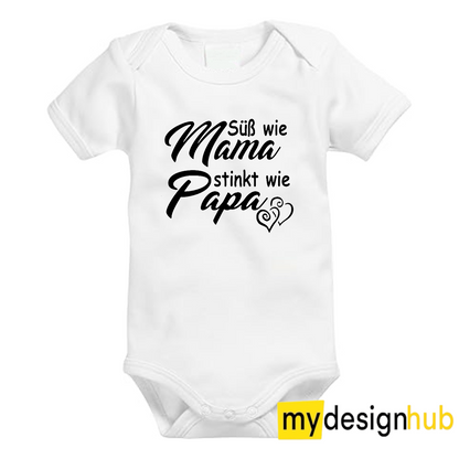 Babybody mit Aufdruck Motiv Süß wie Mama stinkt wie Papa Spruch Lustig Kurzarm