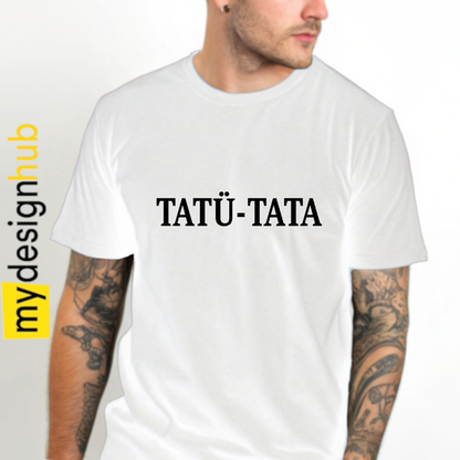 Tshirt Spruch "tatü-tata" Motiv funshirt