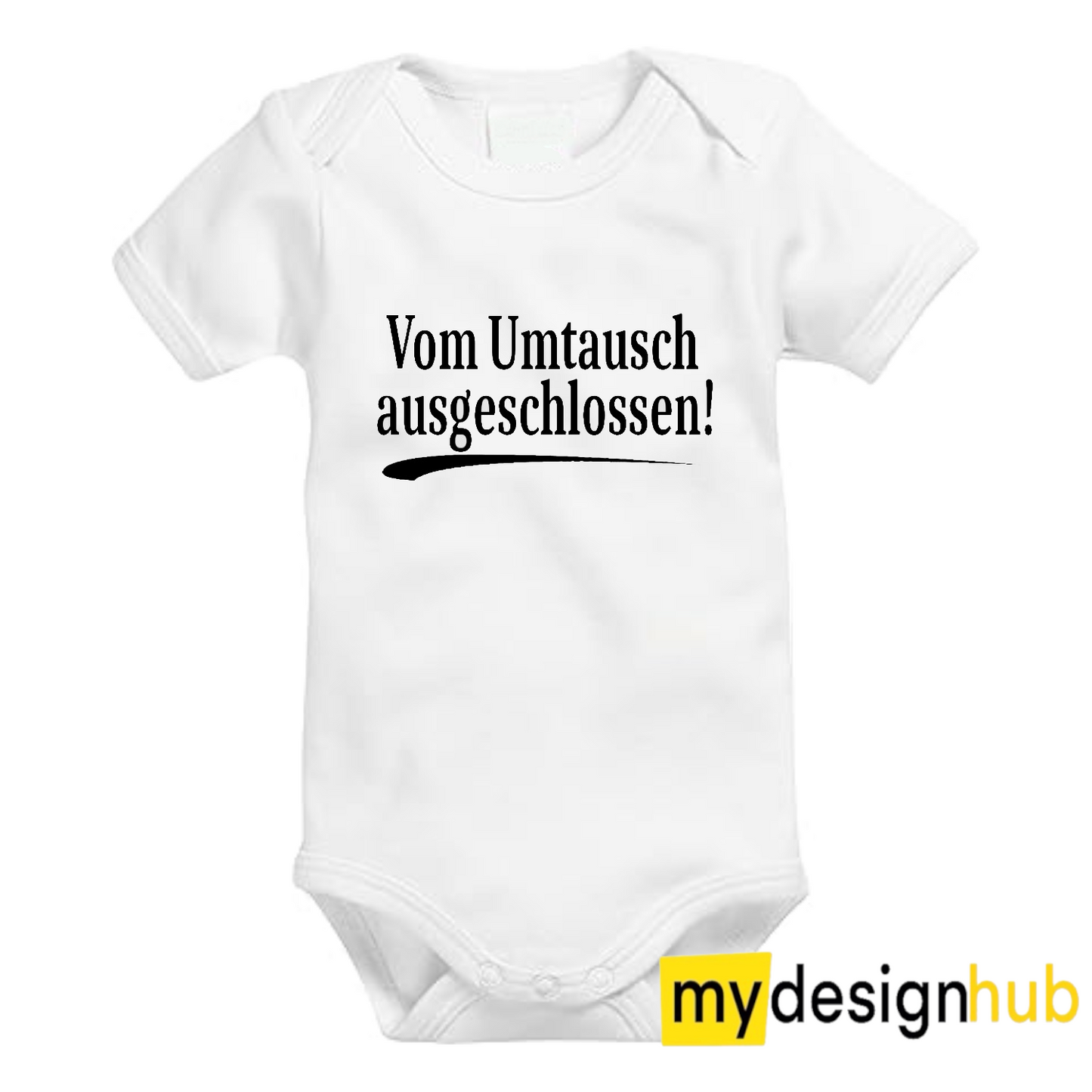 Babybody mit Aufdruck Motiv Vom Umtausch ausgeschlossen Spruch Lustig Kurzarm