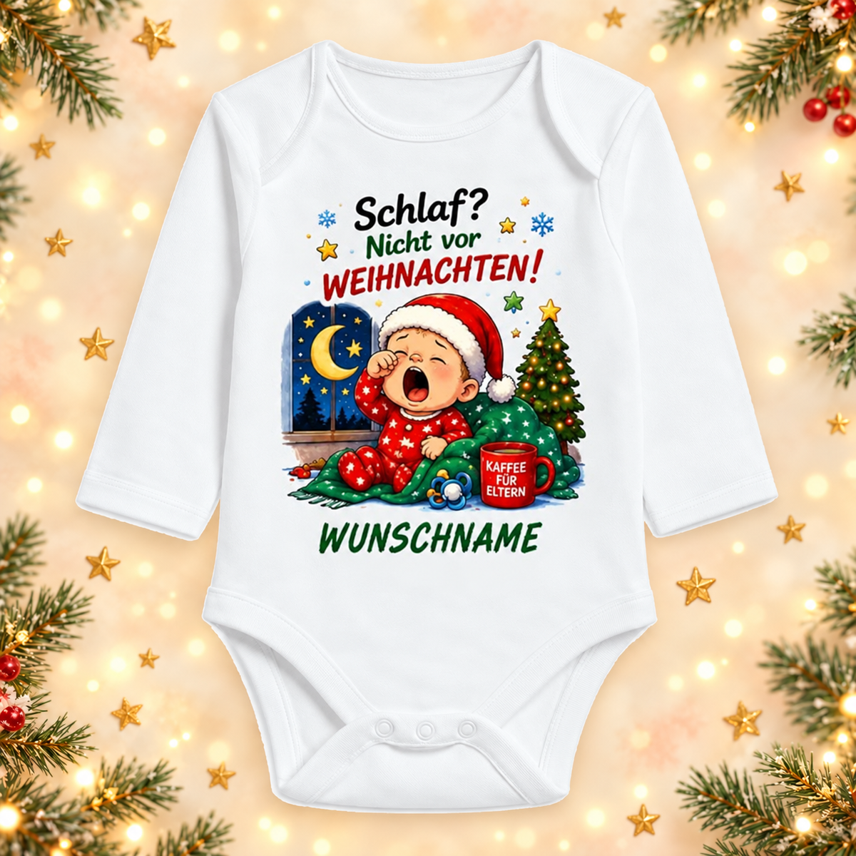 Babybody Weihnachten – Schlaf? Nicht vor Weihnachten! mit Wunschname