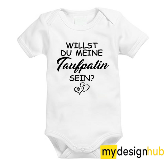 Babybody mit Aufdruck Motiv Willst du meine Taufpatin sein Spruch Lustig Kurzarm