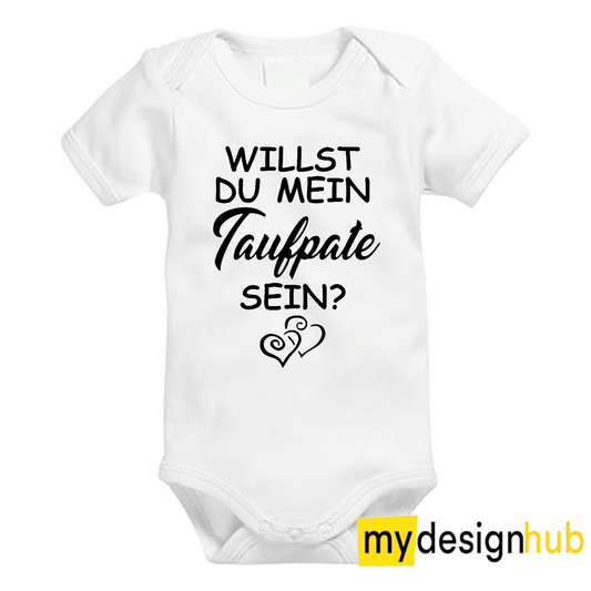 Babybody mit Aufdruck Motiv Willst du mein Taufpate sein Spruch Lustig Kurzarm